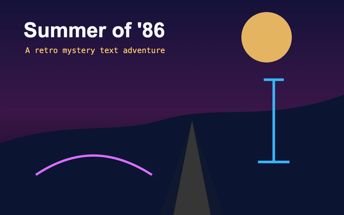 Summer of '86 promotional image with an 1980s small-town mystery scene.